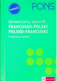 Uniwersalny słownik francusko - polski polsko - francuski