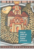 Polin 1000 lat historii Żydów polskich