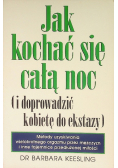 Jak kochać się całą noc