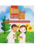 Dzień w którym Jezus i ja