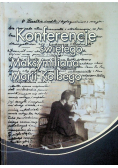 Konferencje świętego Maksymiliana Marii Kolbego