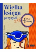 Hania Humorek Wielka księga przygód