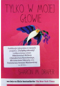 Tylko w mojej głowie