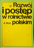 Rozwój i postęp w rolnictwie polskim
