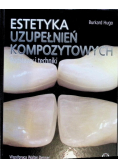 Estetyka uzupełnień kompozytowych