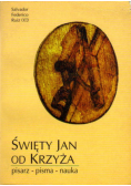 Święty Jan od Krzyża Pisarz pisma nauka