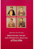 Królewskie Dwory żon Zygmunta Augusta