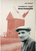 Tajemniczy świat wiatraków