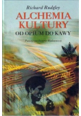 Alchemia kultury od opium do kawy