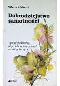 Dobrodziejstwo samotności