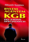 Byłem agentem KGB do zadań specjalnych