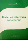 Etiologia i patogeneza nowotworów