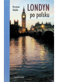 Londyn po polsku