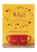 Miłość żyje drobiazgami