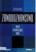 Zawodoznawstwo Wiedza o współczesnej pracy