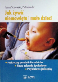 Jak żywić niemowlęta i małe dzieci