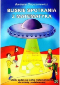 Bliskie spotkania z matematyką