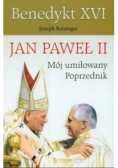 Jan Paweł II Mój umiłowany poprzednik