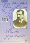 Marie mojego życia