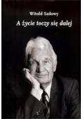 A życie toczy się dalej