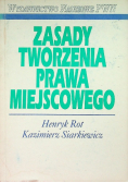 Zasady tworzenia prawa miejscowego