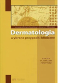 Dermatologia wybrane przypadki kliniczne