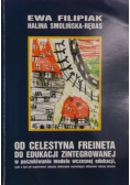 Od Celestyna Freineta do edukacji zintegrowanej