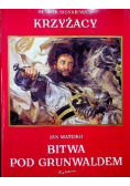 Krzyżacy Bitwa pod Grunwaldem