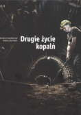 Drugie życie kopalń