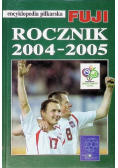 Encyklopedia piłkarska FUJI rocznik 2004-2005