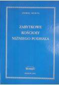 Zabytkowe kościoły Niżnego Podhala