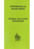 Ardens felicitatis desiderium