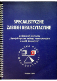 Specjalistyczne zabiegi resuscytacyjne