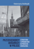 Przedsiębiorcy ukraińscy w Polsce