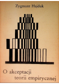 O akceptacji teorii empirycznej