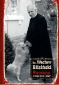 Wspomnienia z mego życia i pracy ks. Wacław Bliziński