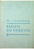Rakietą do księżyca