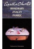 Rosemary znaczy pamięć