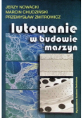 Lutowanie w budowie maszyn