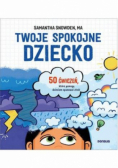 Twoje spokojne dziecko