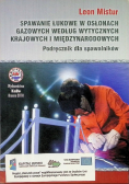 Spawanie łukowe w osłonach gazowych Podręcznik dla spawalników