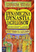 Dynamiczna dynastia Jagiellonów
