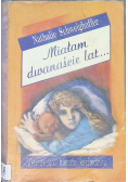 Miałam dwanaście lat Wstrząsająca historia kazirodztwa