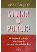 Wojna o Pokój?