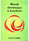 Metody aktywizujące w katechezie