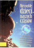 Niezwykłe dzieci naszych czasów
