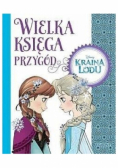 Wielka księga przygód Kraina lodu