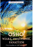 Wiara zwątpienie fanatyzm