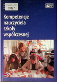 Kompetencje nauczyciela szkoły współczesnej