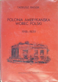 Polonia amerykańska wobec Polski 1918-1939